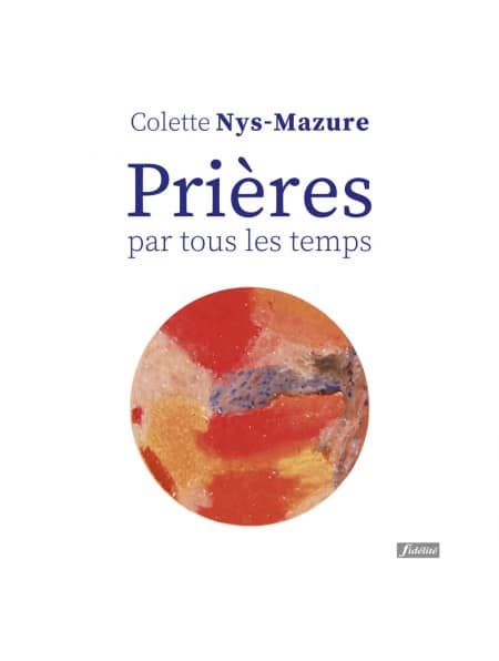 Couverture de Prières par tous les temps